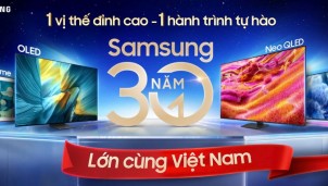 30 năm TV Samsung, một hành trình đáng tự hào