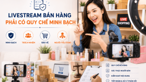Chính phủ siết quản lý livestream bán hàng trên nền tảng thương mại điện tử