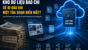 Kho dữ liệu báo chí sẽ đi đâu khi một tòa soạn biến mất?