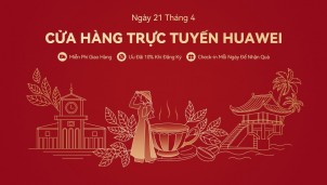Mở rộng kênh mua sắm, Huawei chính thức khai trương cửa hàng trực tuyến tại Việt Nam