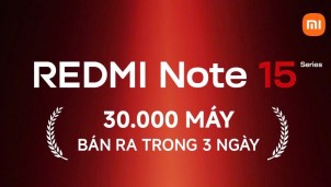 REDMI Note 15 Series chạm mốc 30.000 máy chỉ sau 3 ngày mở bán