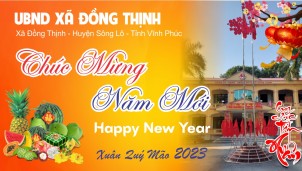 UBND xã Đồng Thịnh chúc mừng năm mới xuân Quý Mão năm 2023 UBND xã Đồng Thịnh chúc mừng năm mới xuân Quý Mão năm 2023