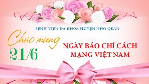 Bệnh viện Đa khoa huyện Nho Quan chúc mừng ngày Báo chí Cách mạng Việt Nam 21/6 Bệnh viện Đa khoa huyện Nho Quan chúc mừng ngày Báo chí Cách mạng Việt Nam 21/6