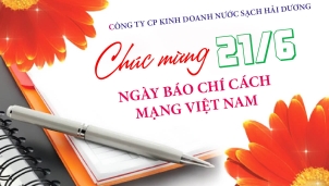 Công ty CP kinh doanh nước sạch Hải Dương Chúc mừng Ngày Báo chí Cách mạng Việt Nam