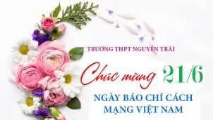 Trường THPT Nguyễn Trãi (Hải Phòng) Chúc mừng Ngày Báo chí Cách mạng Việt Nam 21/6 Trường THPT Nguyễn Trãi (Hải Phòng) Chúc mừng Ngày Báo chí Cách mạng Việt Nam 21/6
