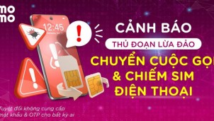 Cảnh giác thủ đoạn chuyển cuộc gọi, chiếm SIM điện thoại Cảnh giác thủ đoạn chuyển cuộc gọi, chiếm SIM điện thoại