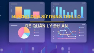 Hướng dẫn sử dụng Trello mới nhất Hướng dẫn sử dụng Trello mới nhất