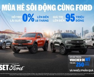 Ford Việt Nam chính thức triển khai chương trình 'Mùa hè sôi động cùng Ford'