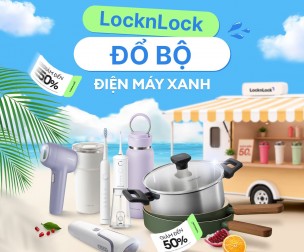 LocknLock giảm giá đến 50%++ tại Điện Máy Xanh trong suốt tháng 7