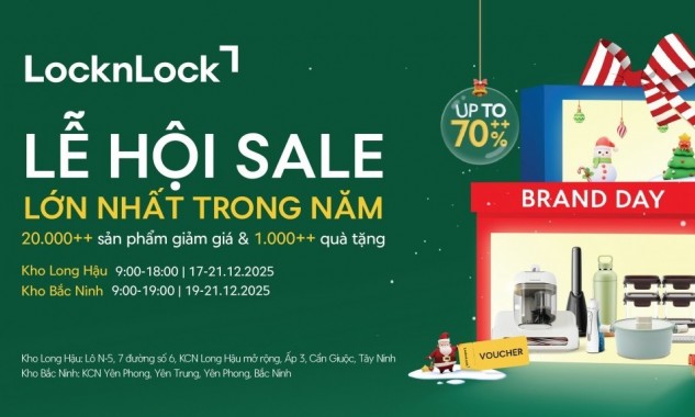 LocknLock Brand Day trở lại dịp Giáng sinh: ưu đãi đến 70%++ tại Long Hậu và Bắc Ninh