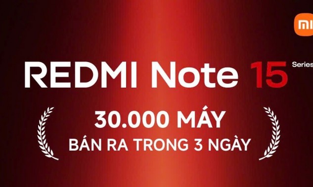 REDMI Note 15 Series chạm mốc 30.000 máy chỉ sau 3 ngày mở bán