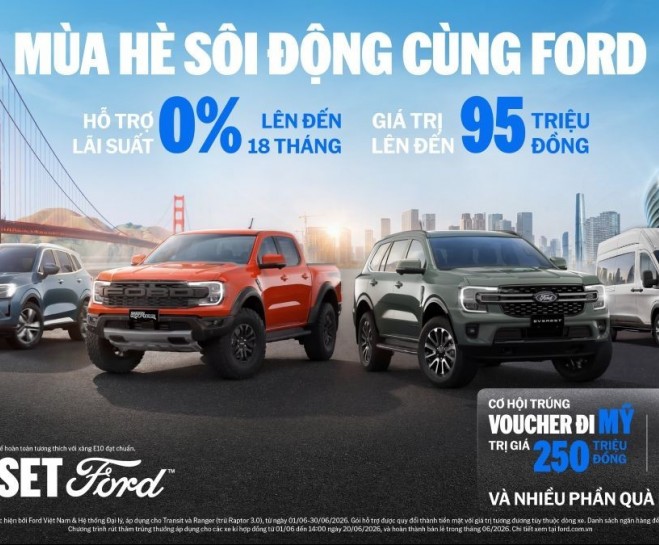 Ford Việt Nam chính thức triển khai chương trình 'Mùa hè sôi động cùng Ford'