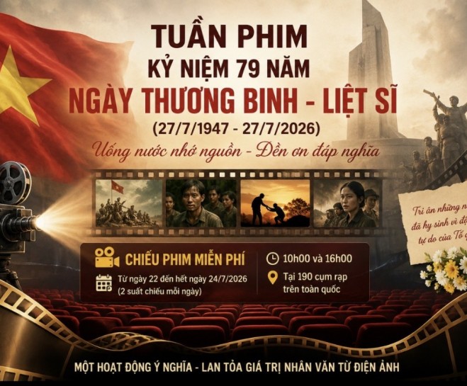 Tuần phim kỷ niệm 79 năm Ngày Thương binh - Liệt sĩ sẽ được tổ chức trên phạm vi toàn quốc