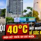 Nắng nóng 40°C ở miền Bắc: Dấu hiệu sốc nhiệt cần biết