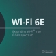 Wi-Fi 6E - Mục tiêu của thế giới công nghệ trong nă 2021
