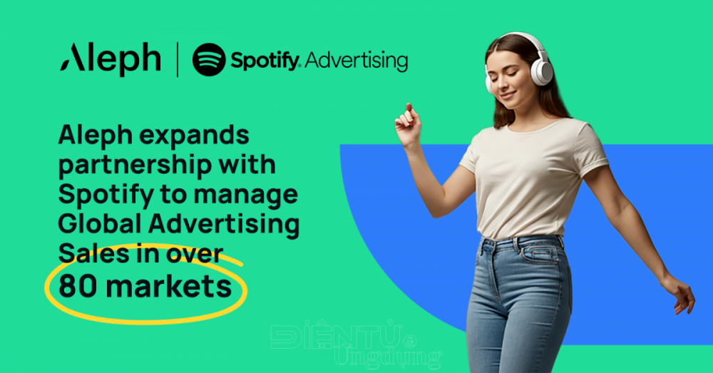 Aleph mở rộng hợp tác với Spotify