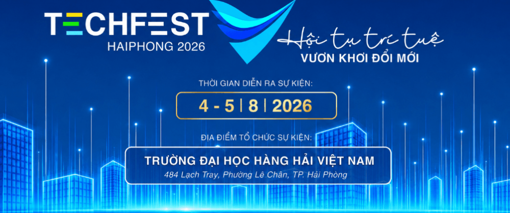 Techfest HaiPhong năm 2026 dự kiến sẽ diễn ra trong hai ngày 4 - 5/8/2026