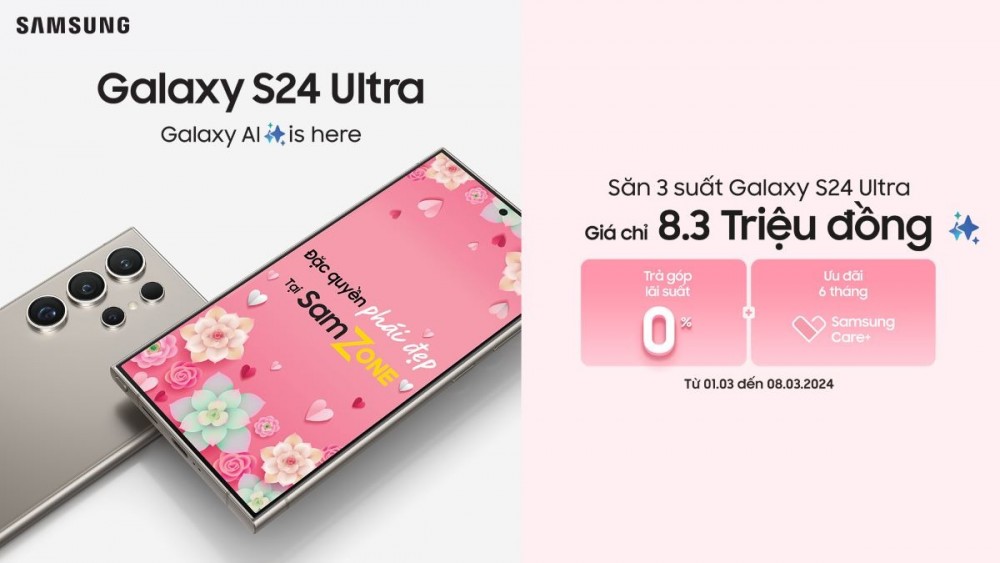 Ngày 8/3 cơ hội hiếm có để các quý cô sở hữu Galaxy S24 Ultra tại SamZone