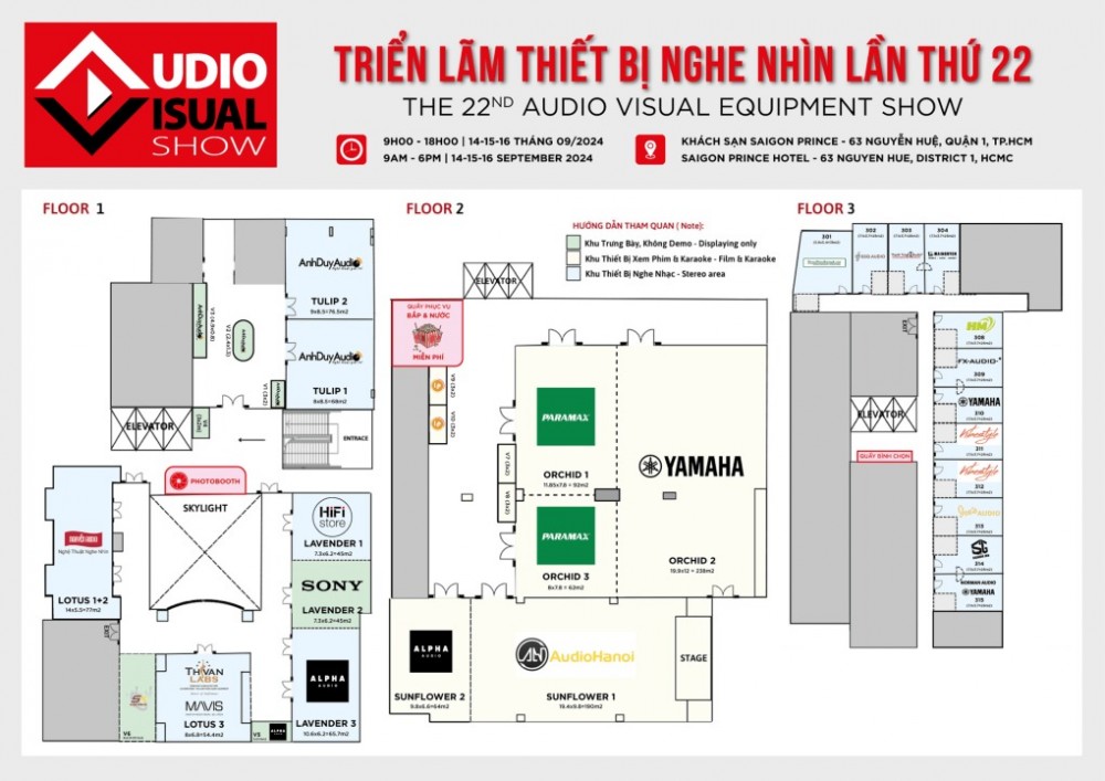 Theo đó, triển lãm Thiết bị Nghe nhìn - AVSHOW lần thứ 22 sẽ được tổ chức từ 9h-18h các ngày 14-15-16 tháng 9 với 25 phòng triển lãm trải dài từ lầu 1 lên đến lầu 3 của khách sạn Sài Gòn Prince, 63 Nguyễn Huệ ,Quận 1, Tp. Hồ Chí Minh.