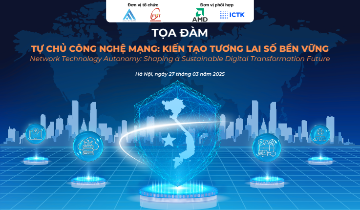 Lancs Networks tổ chức tọa đàm về tự chủ công nghệ mạng