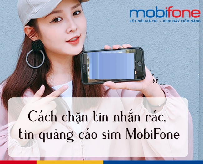 Cách chặn cuộc gọi, tin nhắn từ mạng MobiFone